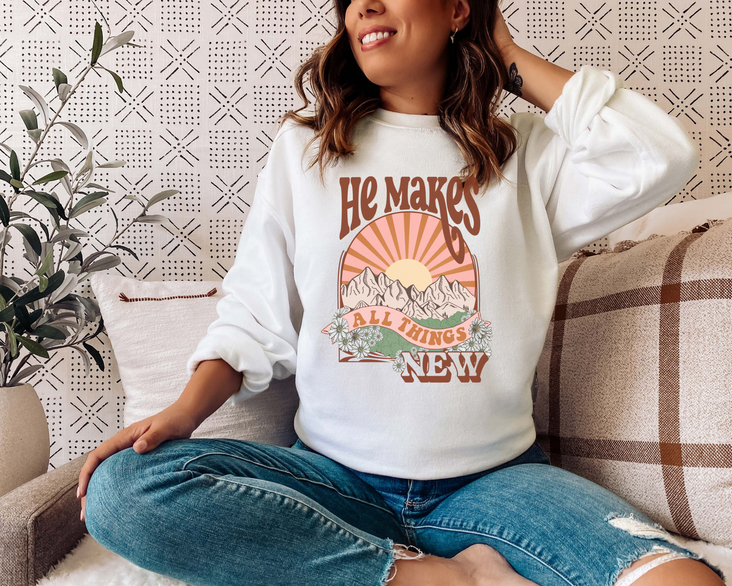HE MAKES ALL THINGS NEW CREWNECK SWEATSHIRT