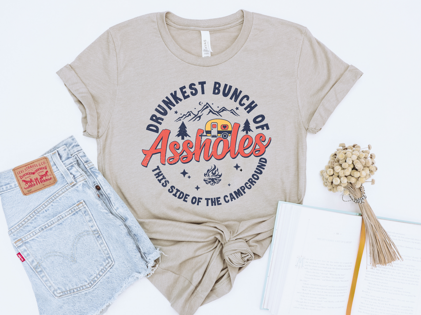 DRUNKEST BUNCH OF ASSHOLES ON THIS SIDE OF THE CAMPGROUND GRAPHIC TEE