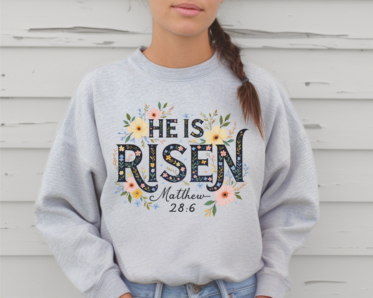 HE IS RISEN EASTER CREWNECK SWEATSHIRT
