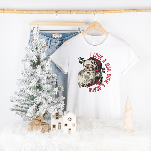 I LOVE A MAN WITH A BEARD SANTA GRAPHIC TEE