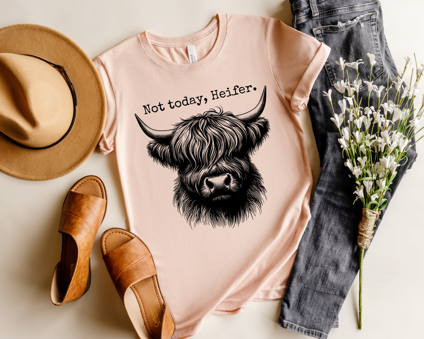 NOT TODAY, HEIFER. GRAPHIC TEE