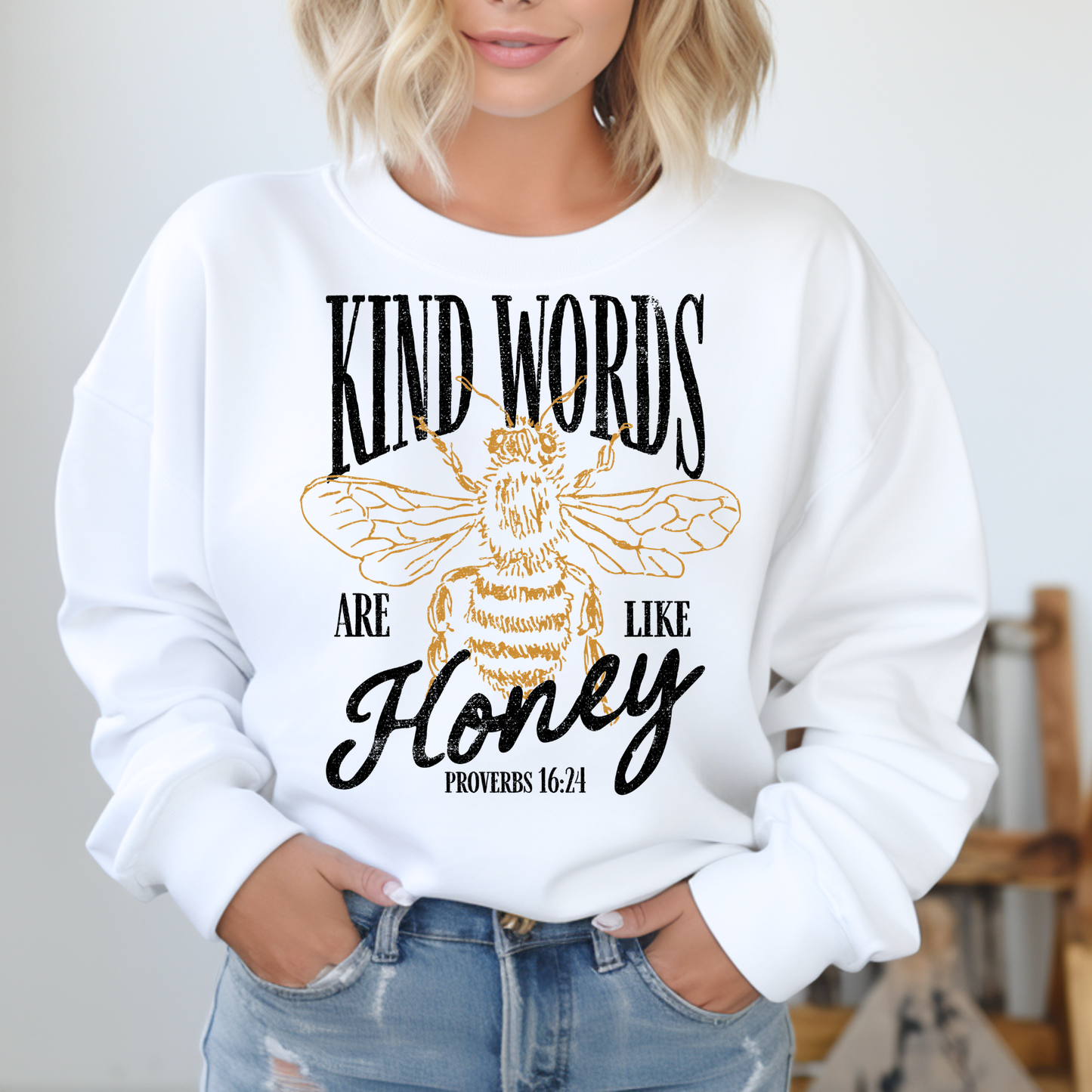 KIND WORDS ARE LIKE HONEY CREWNECK SWEATSHIRT